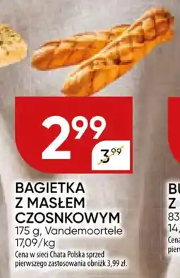 Chata Polska Bagietka z masłem czosnkowym vandemoortele oferta