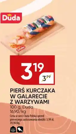 Chata Polska Pierś kurczaka w galarecie z warzywami duda oferta