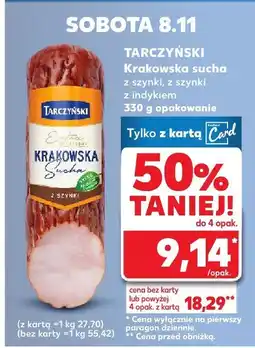 Kaufland Kiełbasa Krakowska sucha z szynki TARCZYŃSKI oferta