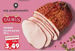 Kaufland Szynka górska TAURUS oferta