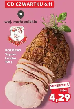Kaufland Szynka krucha KOŁDRAS oferta