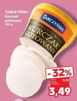Kaufland Kurczak gotowany TARCZYŃSKI oferta