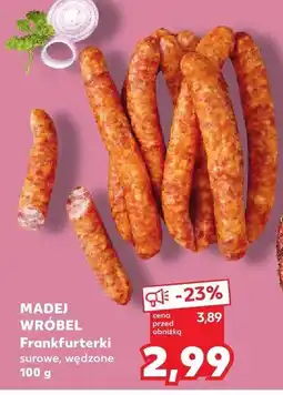 Kaufland Frankfurterki surowe, wędzone MADEJ WRÓBEL oferta