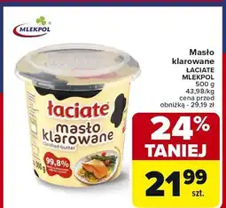 Carrefour Masło klarowane Łaciate 500 g Mlekpol oferta