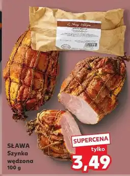 Kaufland Szynka wędzona SŁAWA oferta