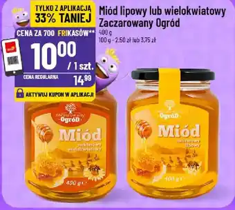 Miód lipowy lub wielokwiatowy Zaczarowany Ogród