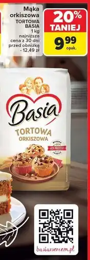 Carrefour Mąka orkiszowa tortowa 1 kg Basia oferta