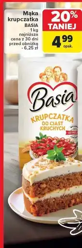 Carrefour Mąka krupczatka 1 kg Basia oferta