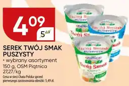 Chata Polska Serek twój smak puszysty osm piątnica oferta