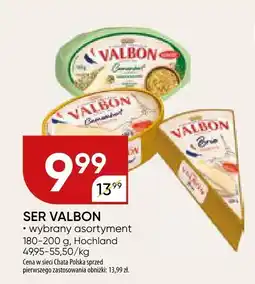 Chata Polska Ser Valbon wybrany asortyment oferta