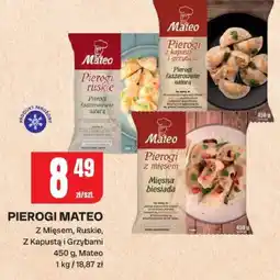 Chorten Pierogi Mateo Z Mięsem, Ruskie, Z Kapustą i Grzybami oferta
