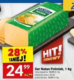 Twój Market Ser Natan Polmlek, 1 kg oferta
