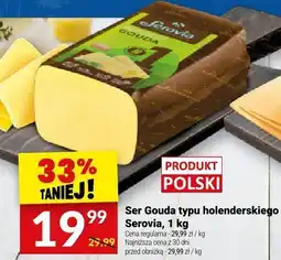 Twój Market Ser Gouda typu holenderskiego Serovia, 1 kg oferta
