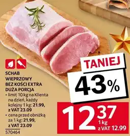 Selgros Schab wieprzowy bez kości extra duża porcja Selgros oferta