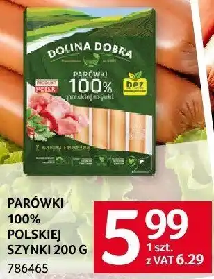 Selgros Parówki 100% polskiej szynki Dolina Dobra oferta