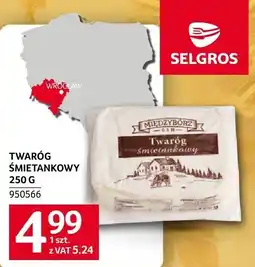 Selgros Twaróg śmietankowy 250 g Selgros oferta