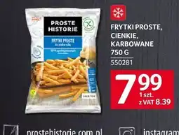 Selgros Frytki Proste, cienkie, karbowane 750g Proste Historie oferta