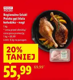 Lidl Gęś biała kołudzka - nogi Regionalne Szlaki Polska oferta