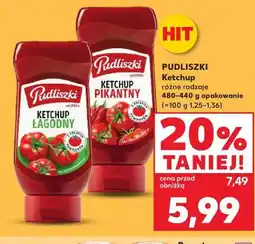 Kaufland Ketchup łagodny Pudliszki oferta