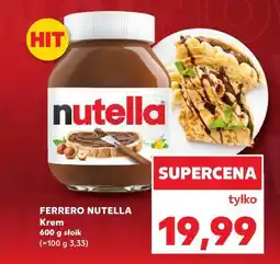 Kaufland Krem czekoladowo-orzechowy Nutella oferta