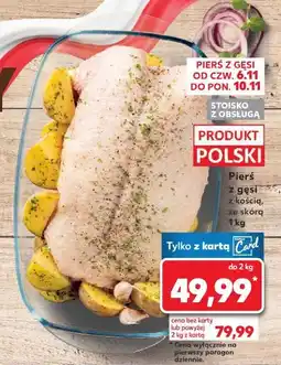 Kaufland Pierś z gęsi kością ze skórą oferta