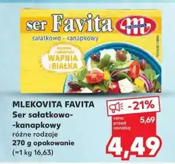 Kaufland Ser sałatkowo-kanapkowy 12 % Mlekovita Favita oferta
