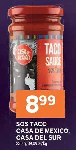 Stokrotka Sos Taco Casa de Mexico, Casa del Sur oferta