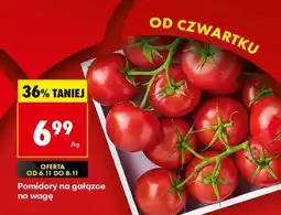 Biedronka POMIDORY NA GAŁĄZCE NA WAGĘ oferta