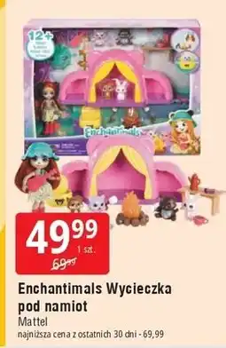 E.Leclerc Wycieczka pod namiot enchantimals Mattel oferta