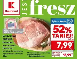 Kaufland Łopatka wieprzowa bez kości K-STOISKO MIĘSNE oferta