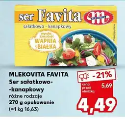 Kaufland Ser sałatkowo-kanapkowy Favita różne rodzaje Mlekovita oferta