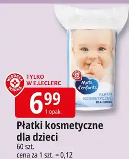 E.Leclerc Płatki kosmetyczne dla dzieci Wiodąca Marka Mots D'enfants oferta