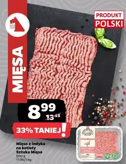Netto Mięso z indyka na kotlety Sztuka Mięsa oferta