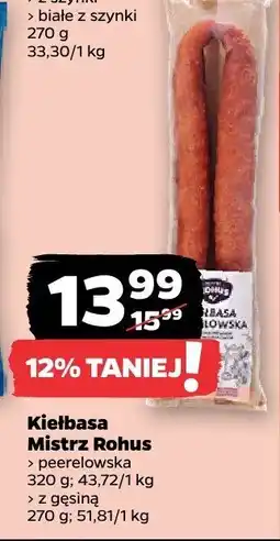 Netto Kiełbasa peerelowska Mistrz Rohus oferta