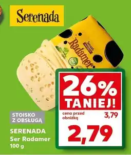 Kaufland Ser Radamer na wagę Serenada oferta