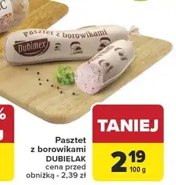 Carrefour Market Pasztet z borowikami Dubielak oferta