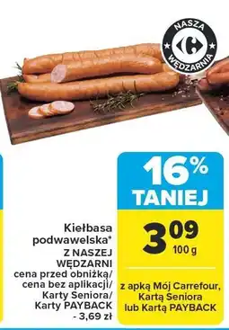 Carrefour Market Kiełbasa podwawelska z naszej wędzarni Carrefour Market oferta