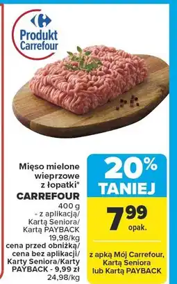 Carrefour Market Mięso mielone wieprzowe z łopatki Carrefour oferta