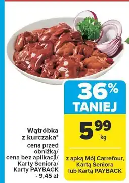 Carrefour Market Wątróbka z kurczaka Carrefour Market oferta