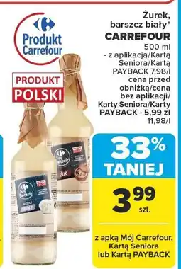 Carrefour Market Żurek barszcz biały Carrefour oferta