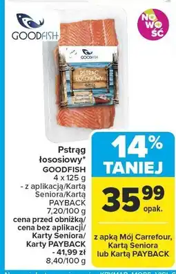 Carrefour Market Pstrąg łososiowy GOODFISH oferta