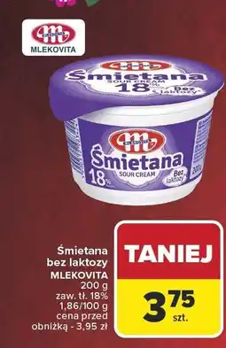 Carrefour Śmietana bez laktozy Mlekovita 200 g oferta