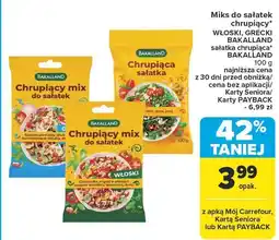 Carrefour Miks do sałatek chrupiący Włoski, Grecki Bakalland oferta