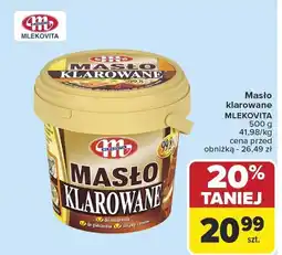 Carrefour Masło klarowane MLEKOVITA 98% 41,98/kg oferta