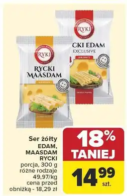 Carrefour Ser żółty EDAM, MAASDAM, RYCKI Carrefour oferta