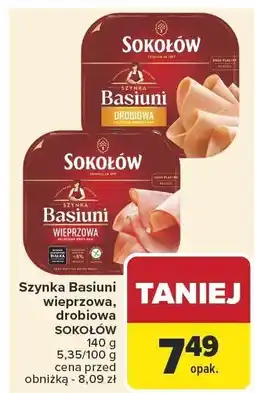 Carrefour Szynka Basiumi wieprzowa, drobiowa SOKOŁÓW oferta