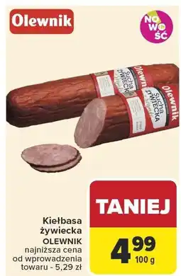 Carrefour Kiełbasa żywiecka OLEWNIK oferta
