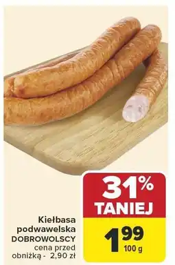 Carrefour Kiełbasa podwawelska DOBROWOLSCY oferta