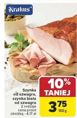 Carrefour Szynka od szwagra, szynka biała od szwagra KRALIUS oferta