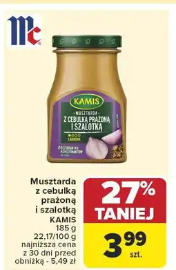 Carrefour Musztarda z cebulką prażoną i szalotką KAMIS oferta